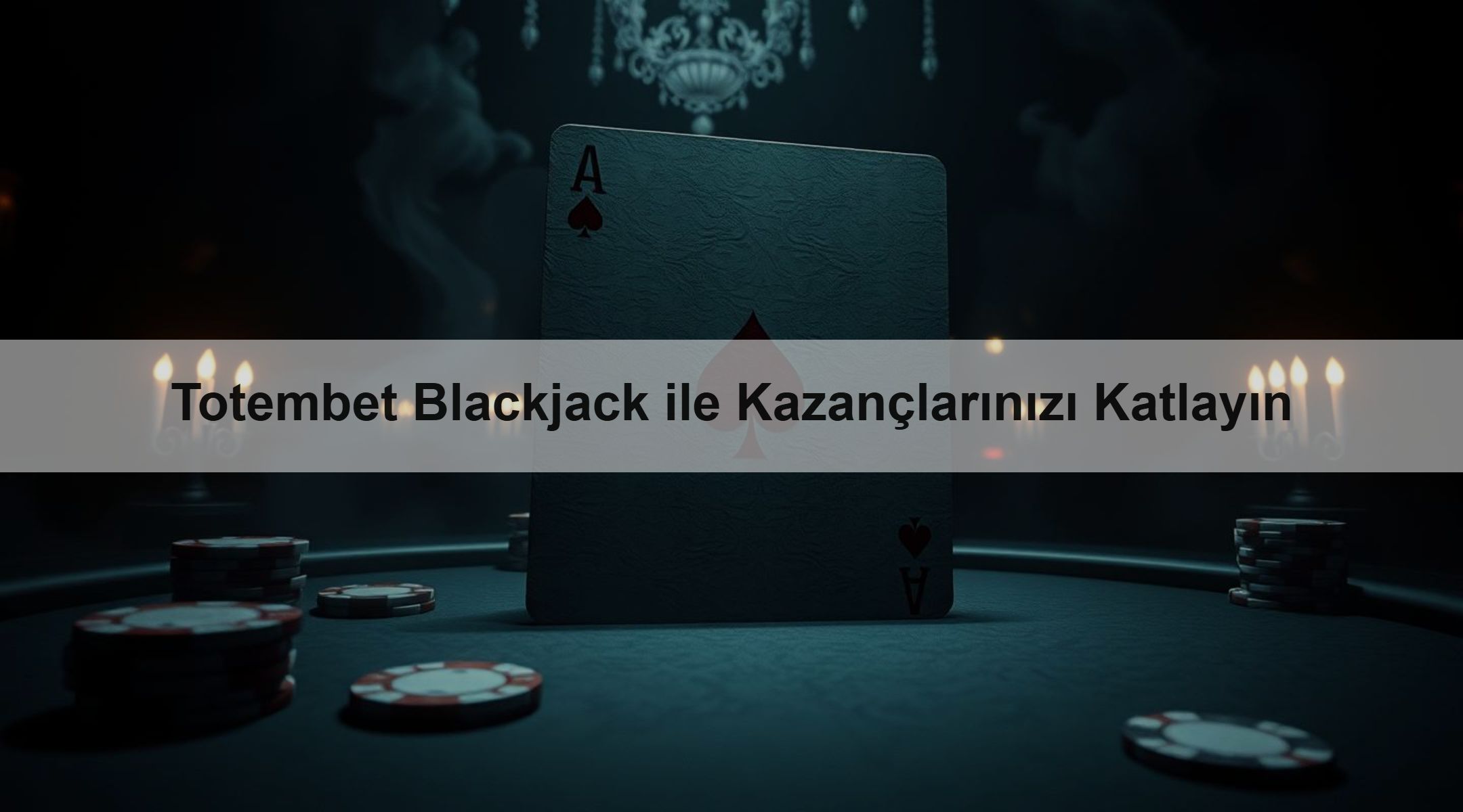 Totembet Blackjack ile Kazançlarınızı Katlayın
